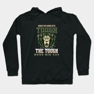 The Tough Hugs Cat Lion Nature Fun Good Vibes Free Spirit Hoodie